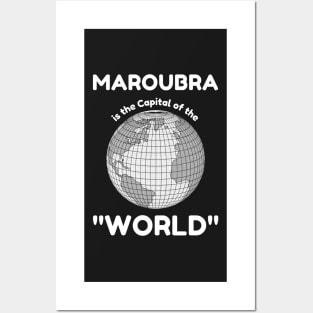 MAROUBRA IS THE CAPITAL OF THE WORLD Posters and Art